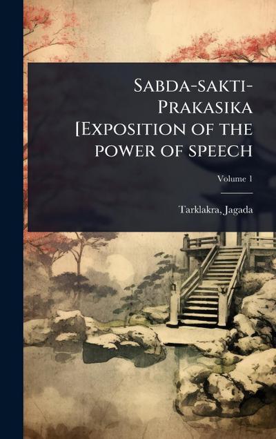 Sabda-sakti-Prakasika [Exposition of the power of speech