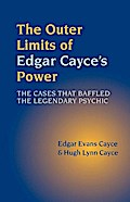 Outer Limits of Edgar Cayce’s Power