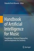 Handbook of Artificial Intelligence for Music
