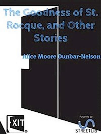 The Goodness of St. Rocque, and Other Stories