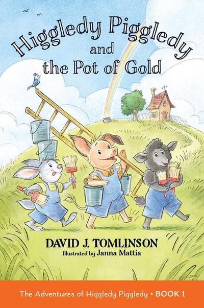 Higgledy Piggledy and the Pot of Gold
