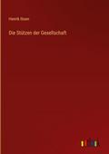 Die Stützen der Gesellschaft