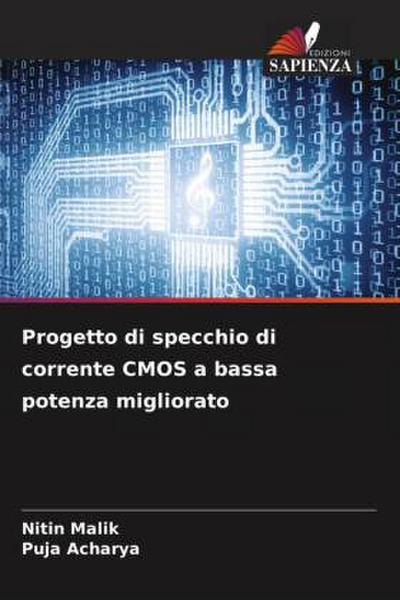 Progetto di specchio di corrente CMOS a bassa potenza migliorato