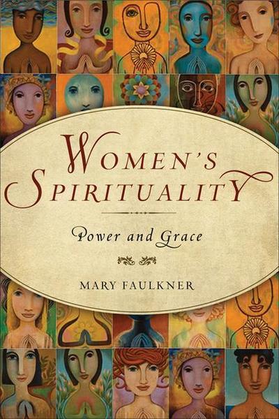 Women’s Spirituality: Power and Grace