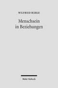 Menschsein in Beziehungen
