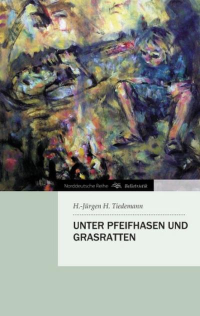 Unter Pfeifhasen und Grasratten