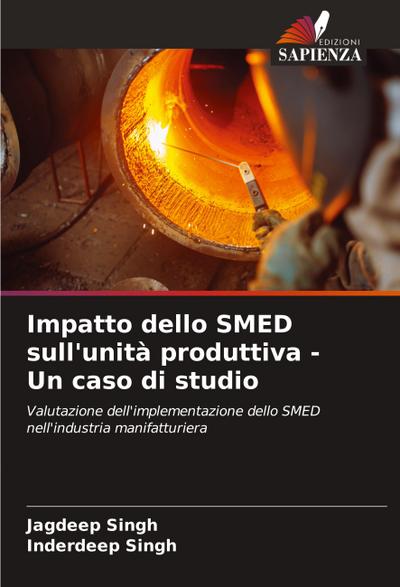 Impatto dello SMED sull’unità produttiva - Un caso di studio