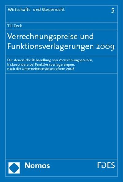 Verrechnungspreise und Funktionsverlagerungen 2009
