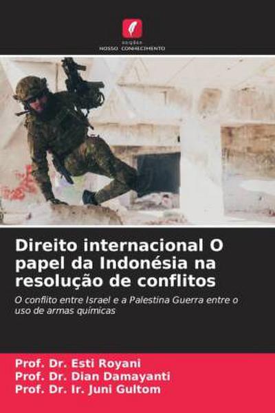 Direito internacional O papel da Indonésia na resolução de conflitos