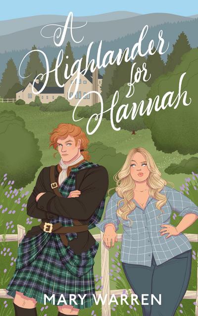 A Highlander For Hannah 