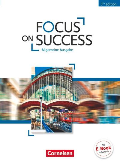 Focus on Success B1-B2. Schülerbuch Allgemeine Ausgabe