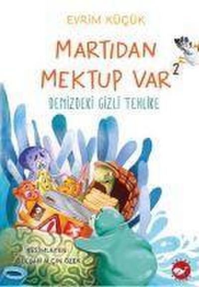 Martidan Mektup Var 2 - Denizdeki Gizli Tehlike