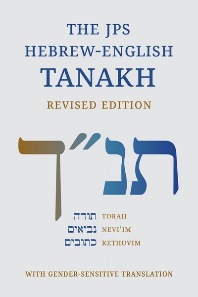 The JPS Hebrew-English Tanakh Revised Edition