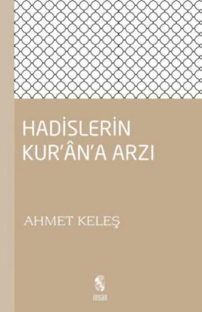 Hadislerin Kurana Arzi