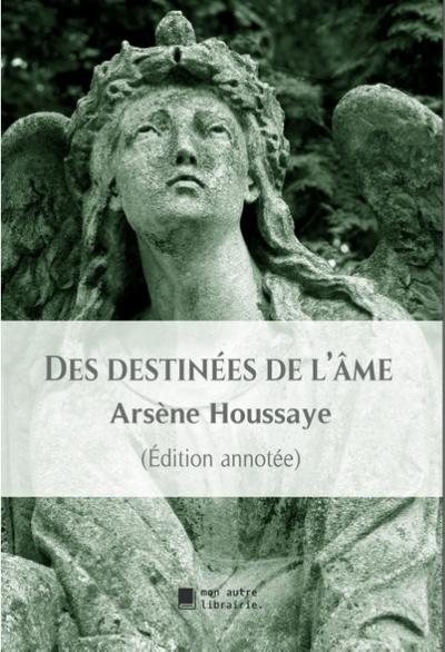 Des destinées de l’âme