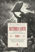 História santa - Tomo I