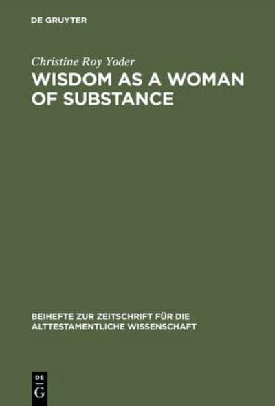 Wisdom as a Woman of Substance