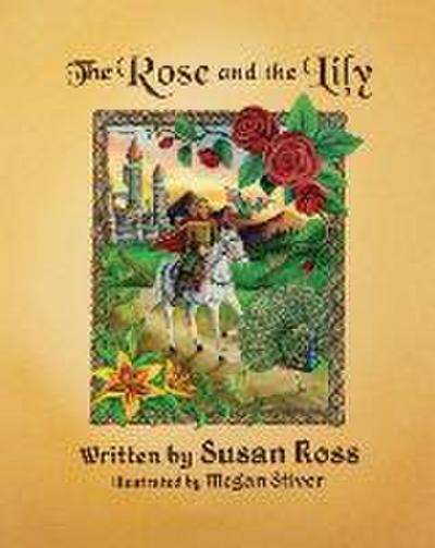 The Rose and the Lily
