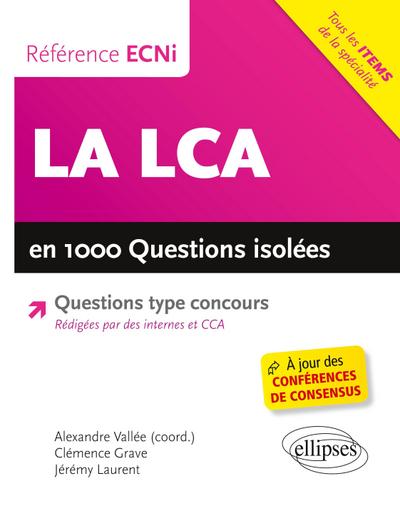 La LCA en 1000 questions isolées - Référence ECNi