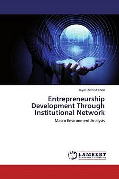 Entrepreneurship Development Through Institutional Network