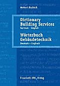 Wörterbuch Gebäudetechnik. Band 2 Deutsch - Englisch.: Dictionary Building Services. Vol.2 German - English.