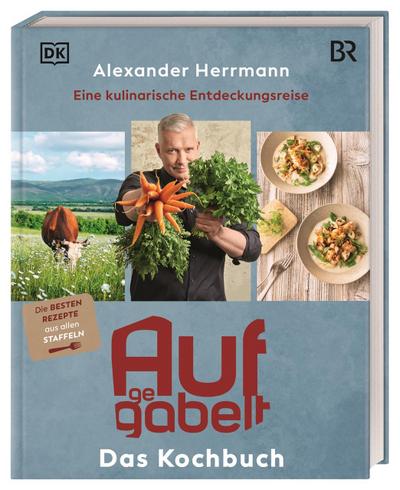 Aufgegabelt. Das Kochbuch