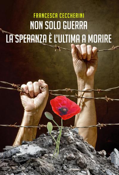 Non solo guerra. La speranza è l’ultima a morire