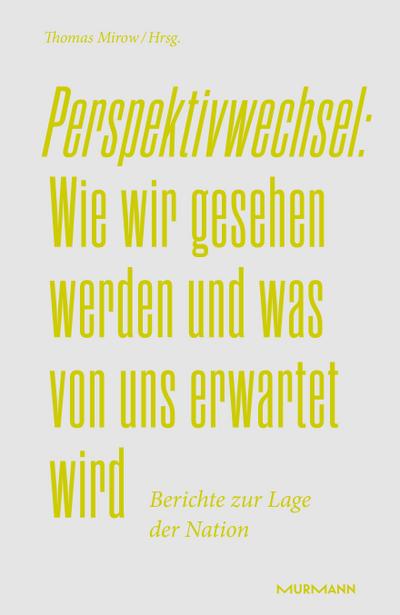 Perspektivwechsel: Wie wir gesehen werden und was von uns erwartet wird