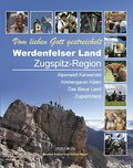 ’Vom lieben Gott gestreichelt’ - Werdenfelser Land