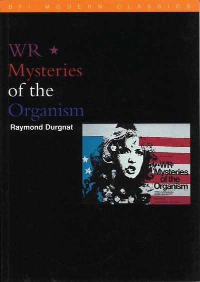 WR: Mysteries of the Organism