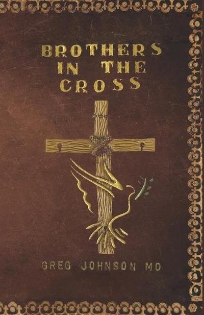 Brothers in the Cross