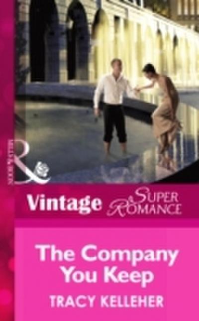 Company You Keep (Mills & Boon Vintage Superromance) (School Ties, Book 3)