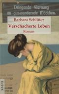 Verschacherte Leben