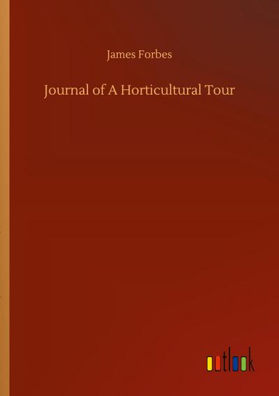 Journal of A Horticultural Tour