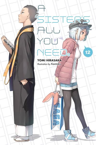 A Sister’s All You Need., Vol. 12 (Light Novel)