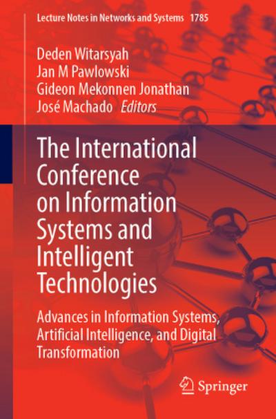 The International Conference on Information Systems and Intelligent Technologies
