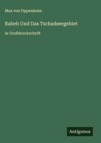 Rabeh Und Das Tschadseegebiet