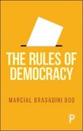 The Rules of Democracy