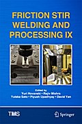 Friction Stir Welding and Processing IX