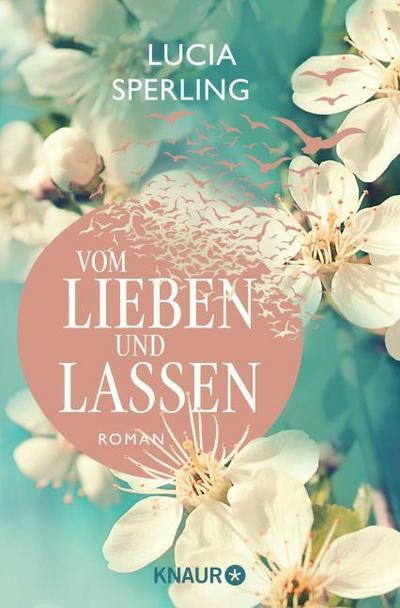 Vom Lieben und Lassen