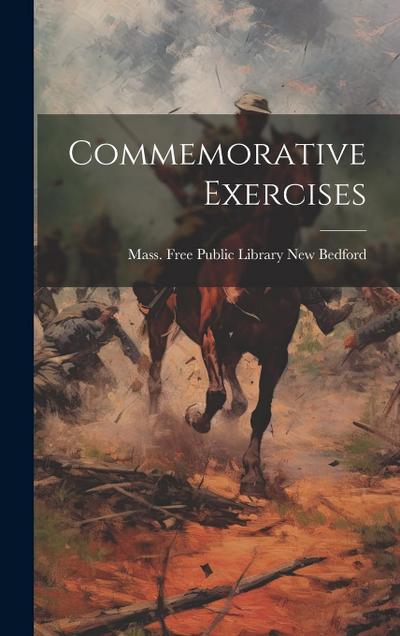 Commemorative Exercises