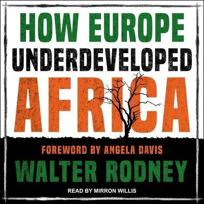 How Europe Underdeveloped Africa