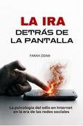 La Ira Detrás de la Pantalla