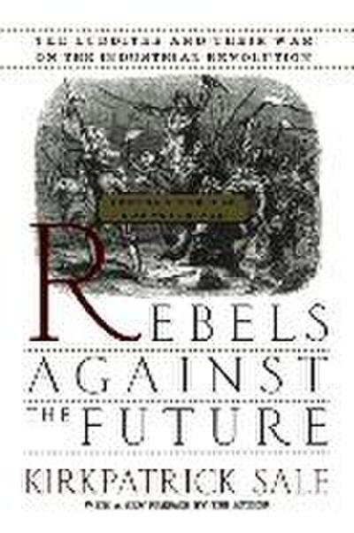 Rebels Against the Future