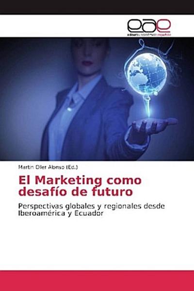 El Marketing como desafío de futuro