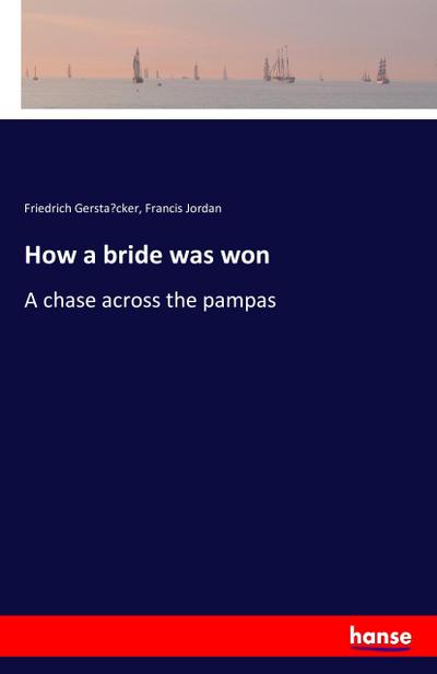 How a bride was won