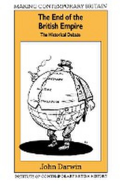 Darwin, J: End of the British Empire