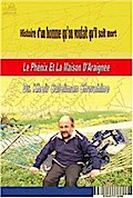 Le Phénix Et La Maison D’Araignée