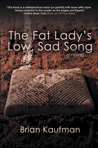 The Fat Lady’s Low, Sad Song