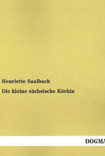 Die kleine sächsische Köchin